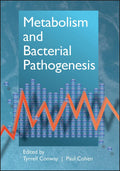 METABOLISM AND BACTERIAL PATHOGENESIS