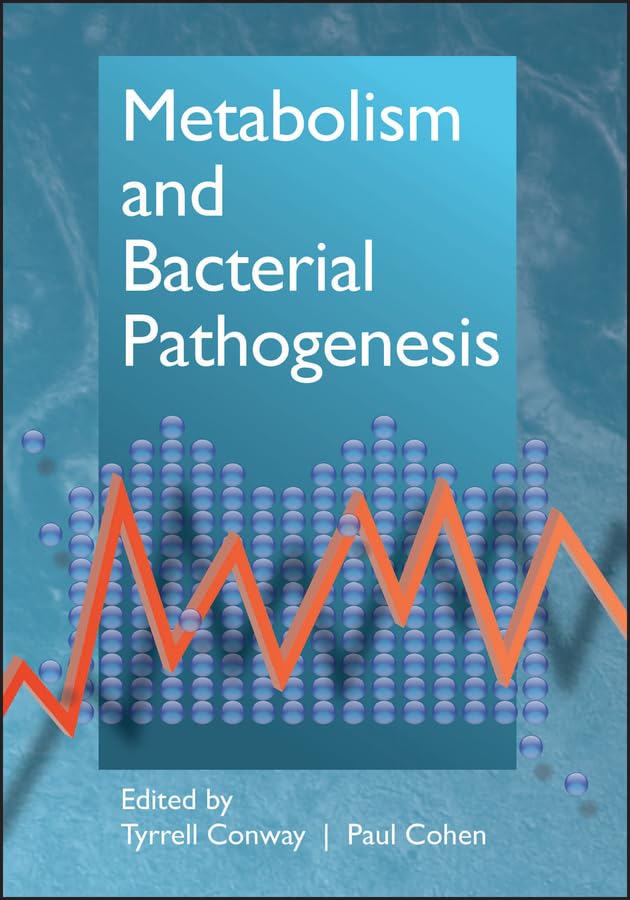METABOLISM AND BACTERIAL PATHOGENESIS