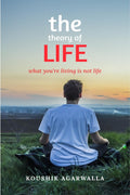THE THEORY OF LIFE : what youre living is not life