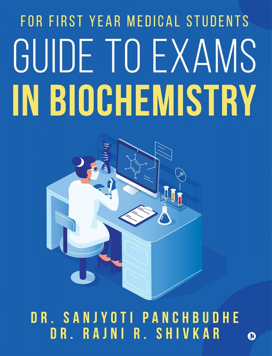 Guide to Exams in Biochemistry : For First Year Medical Students