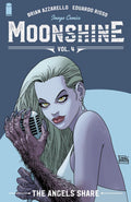 Moonshine Volume 4: The Angels Share