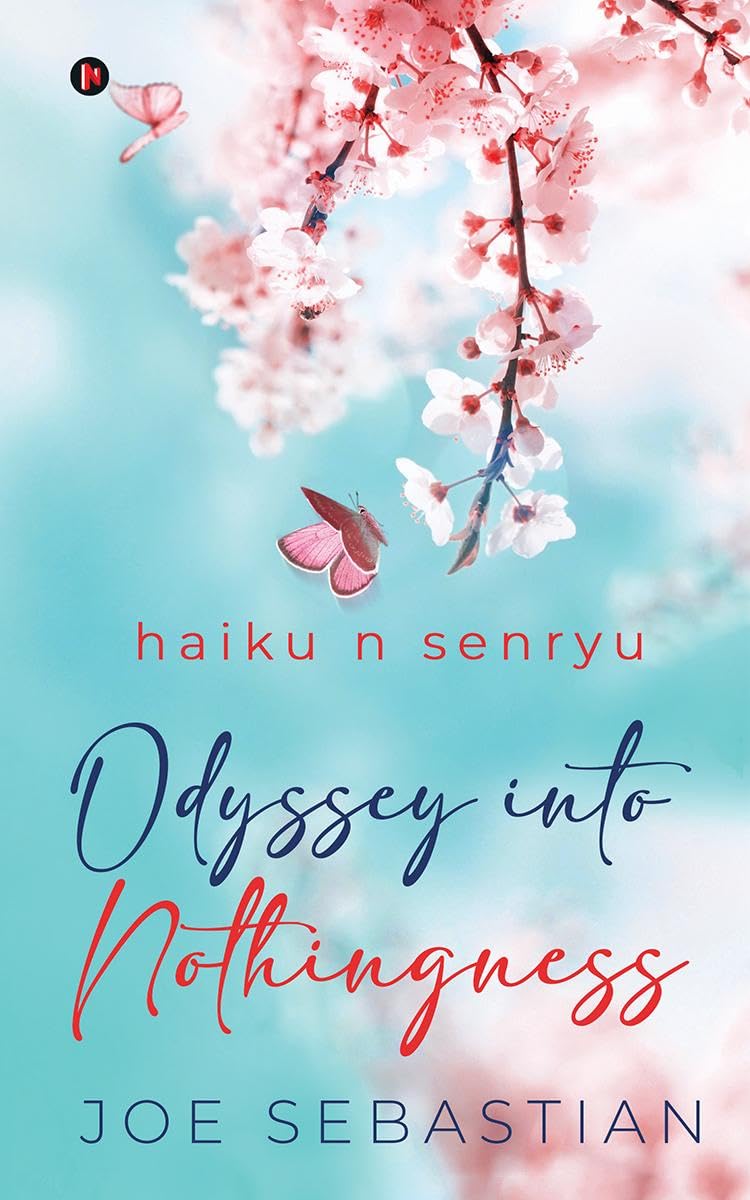 Odyssey Into Nothingness : haiku n senryu
