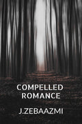 COMPELLED ROMANCE