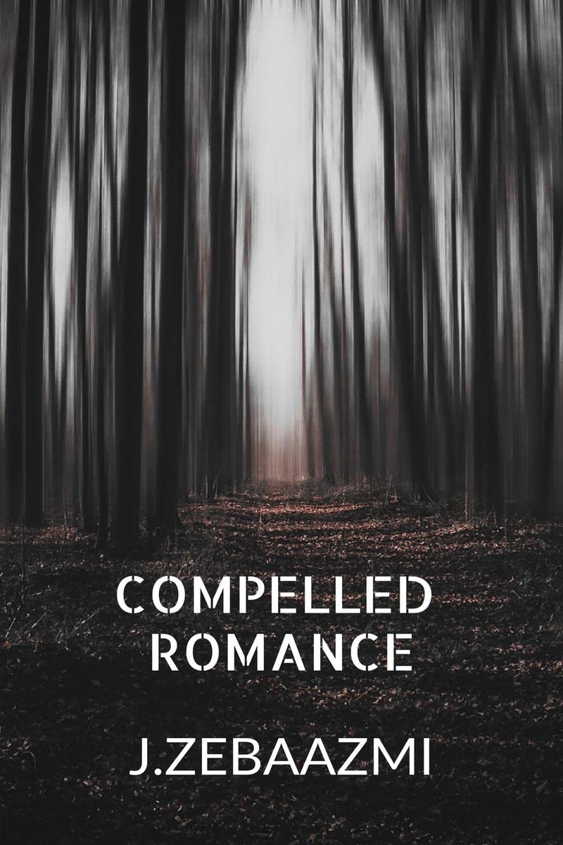 COMPELLED ROMANCE