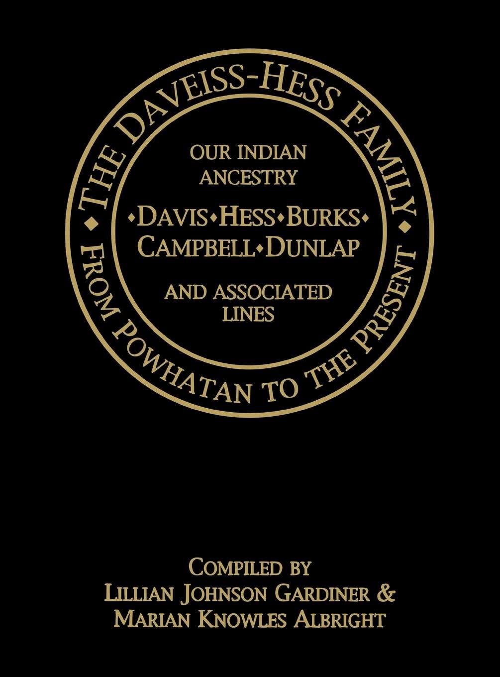 Daveiss  Hess Family: From Powhatan to the Present