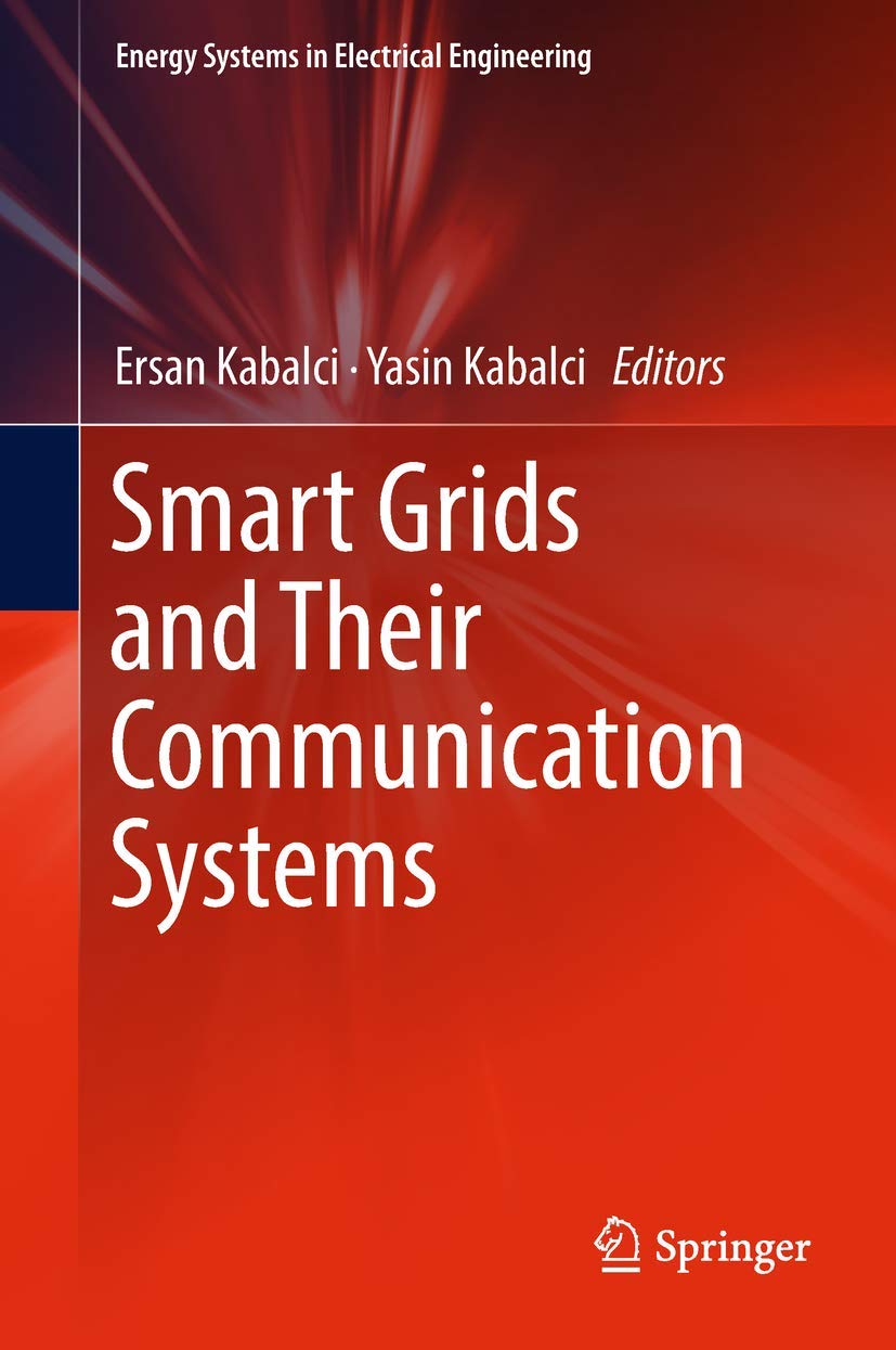 Smart Grids and Their Communication Systems (Energy Systems in Electrical Engineering)