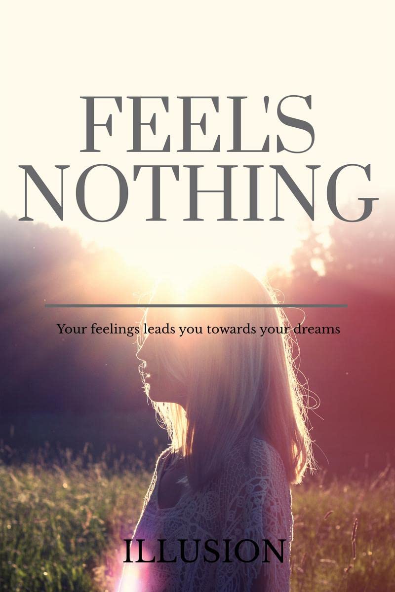 Feels Nothing