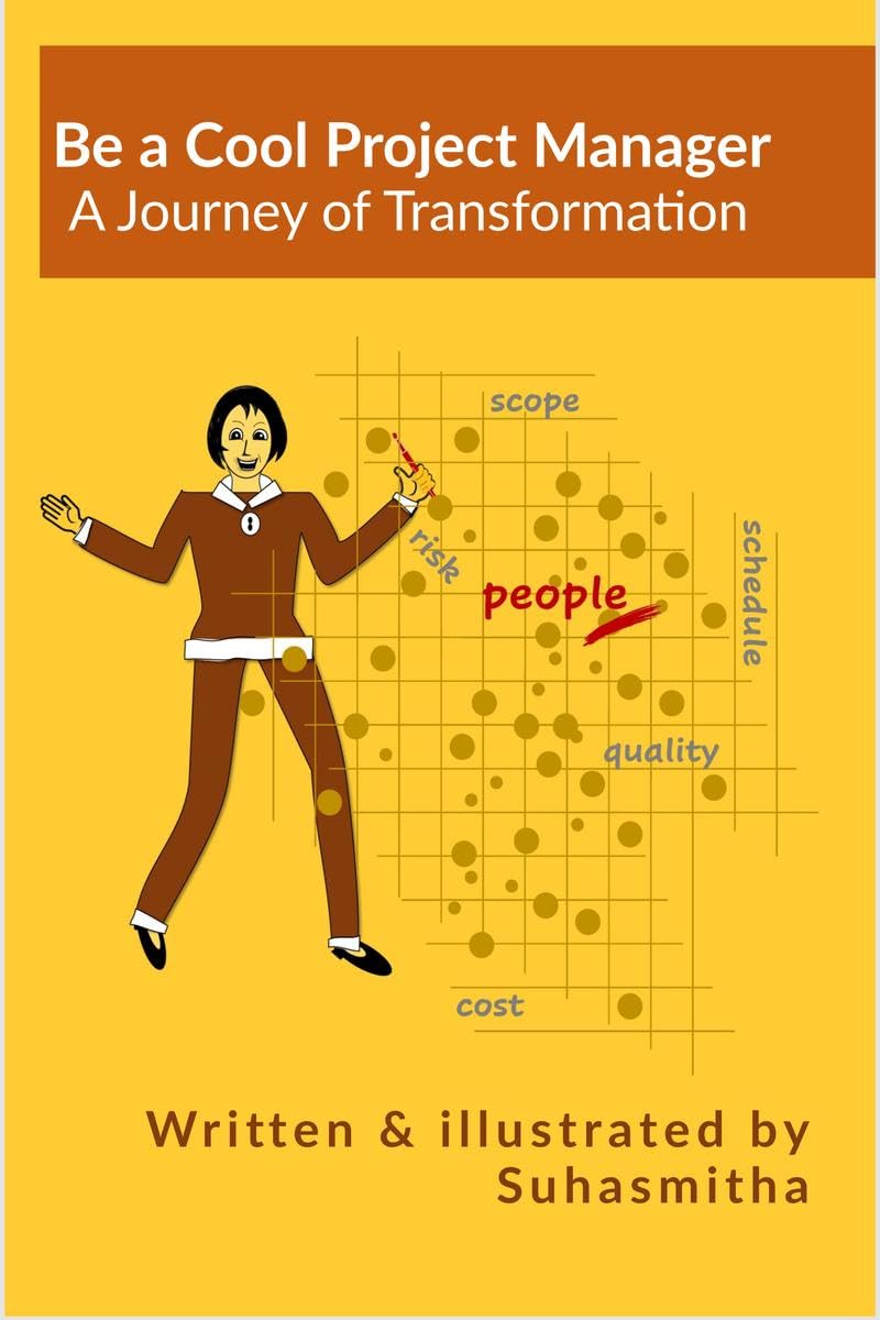 Be a Cool Project Manager : A Journey of Transformation