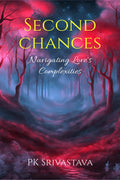 Second Chances: Navigating Loves Complexities
