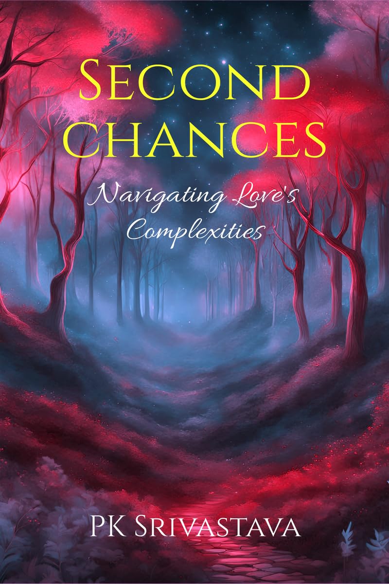 Second Chances: Navigating Loves Complexities