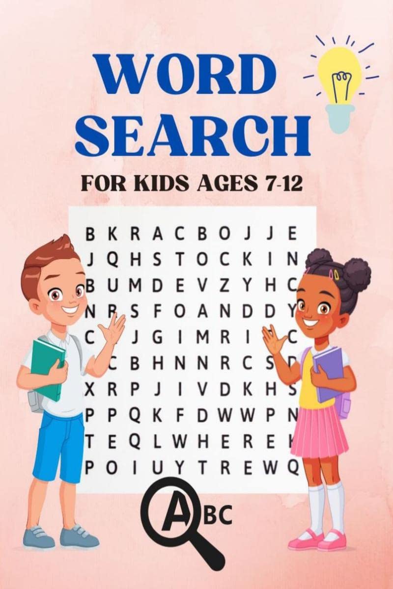Word Search for Kids Ages 712 : Activity Puzzle Book for Boys and Girls