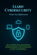 Learn Cybersecurity: Protect Your Digital Assets