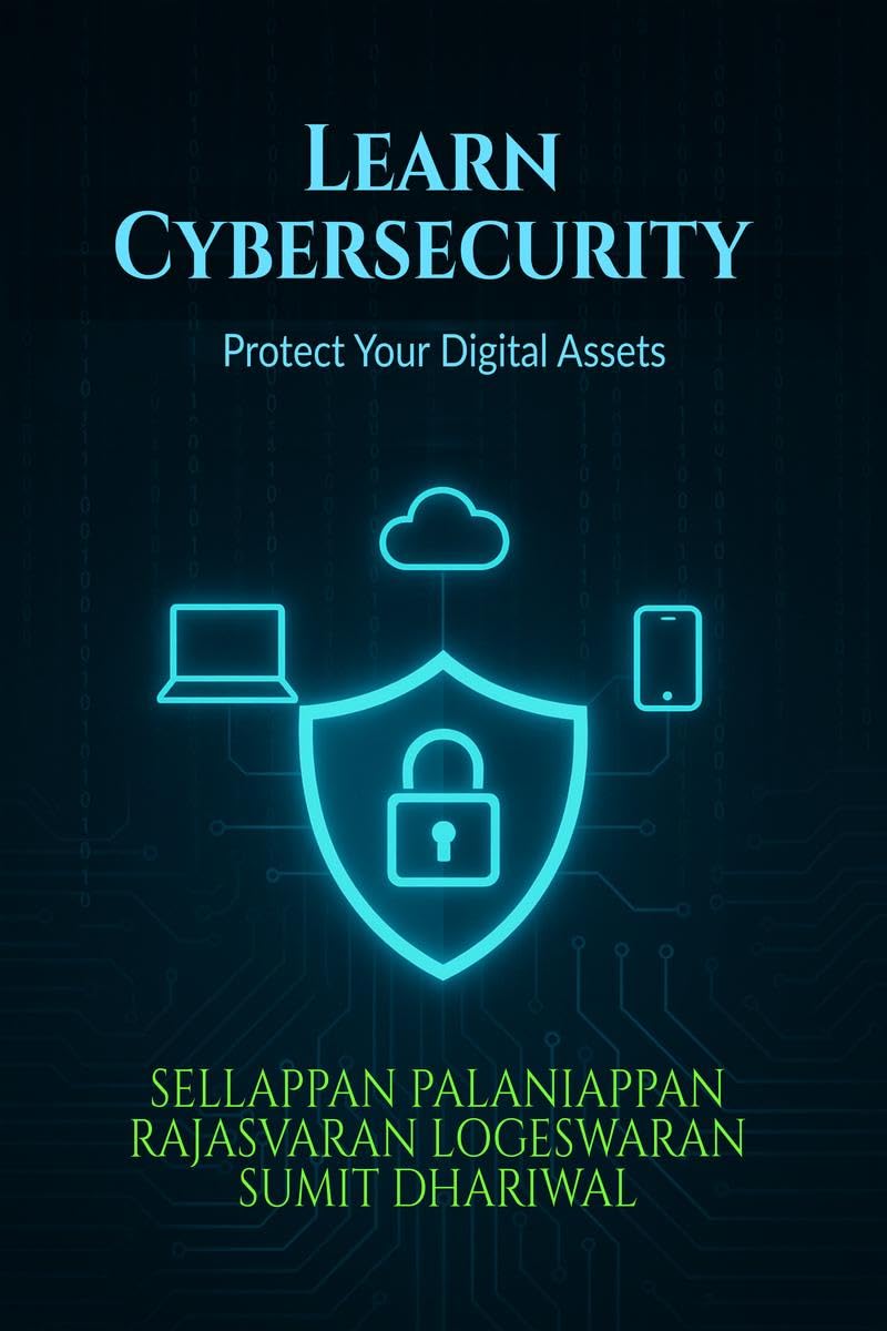 Learn Cybersecurity: Protect Your Digital Assets
