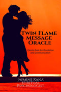 Twin Flame Message Oracle : Oracle Book For Revelation And Communication : Connect With The Higher Self Of Your Twin Flame To An