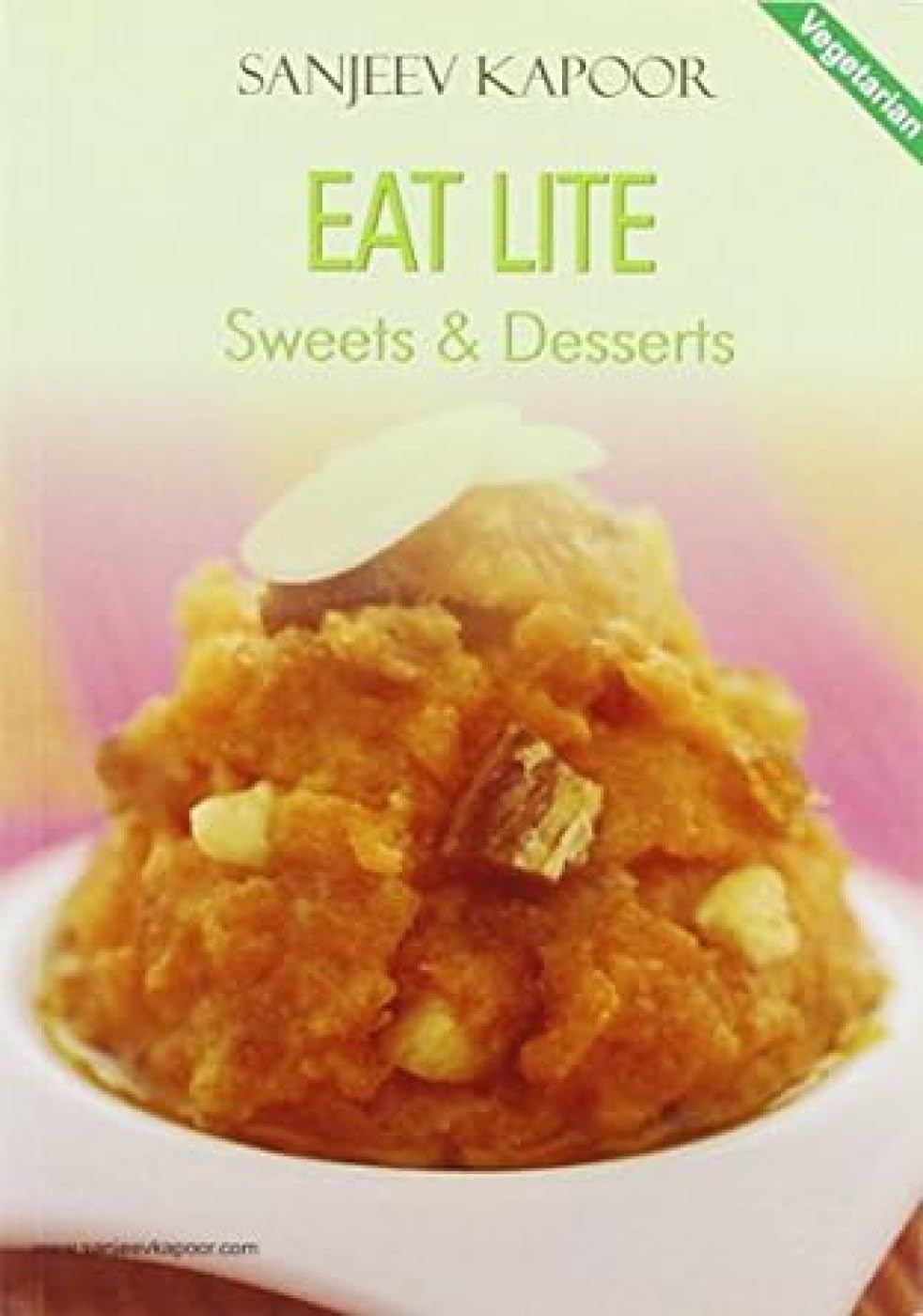 Eat Lite: v. 5: Sweets and Desserts (Eat Lite: Sweets and Desserts)