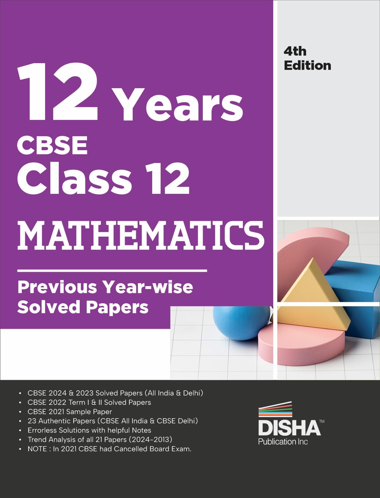 12 Years Cbse Class 12 Mathematics Previous YearWise Solved Papers (2013  2023) Powered With Concept Notes 4Th Edition | Previ
