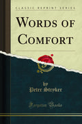 Words of Comfort (Classic Reprint)