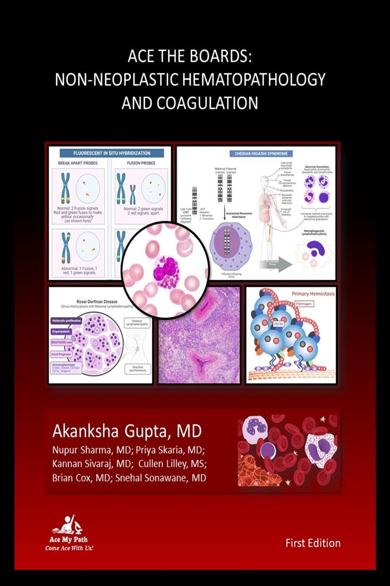 Ace The Boards: Non Neoplastic Hematopathology And Coagulation