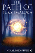 The Path Of Sukshmaloka