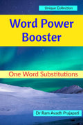 Word Power Booster: One Word Substitutions : IndiaS Largest Collection Of One Word Substitutions