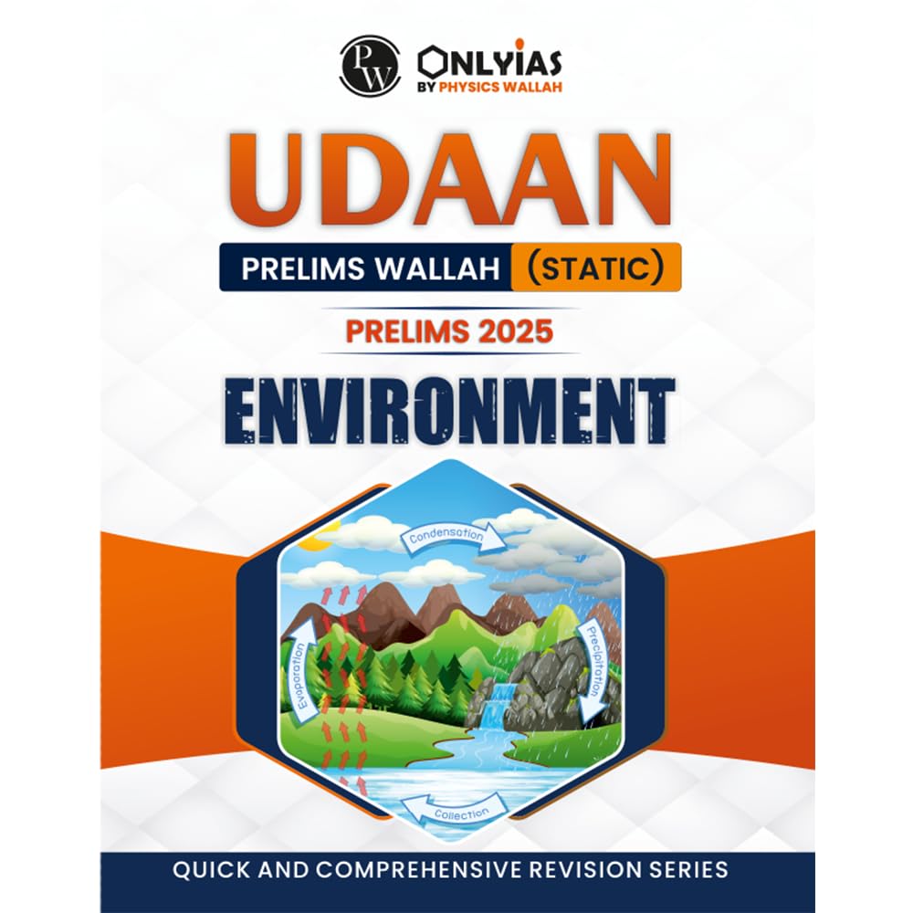 PW UDAAN (Prelims Wallah Static) Environment For 2025 Exams | Quick and Comprehensive Revision Series | Comprehensive and Syllab