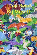 I Can Read By Myself  Series 4  Level 3  Book 1