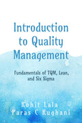 Introduction to Quality Management: Fundamentals of TQM, Lean, and Six Sigma