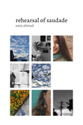 Rehearsal of saudade