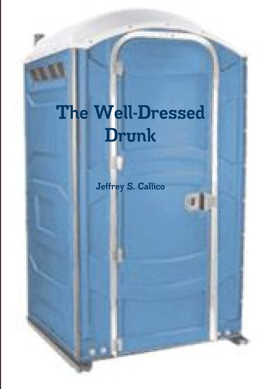 The WellDressed Drunk