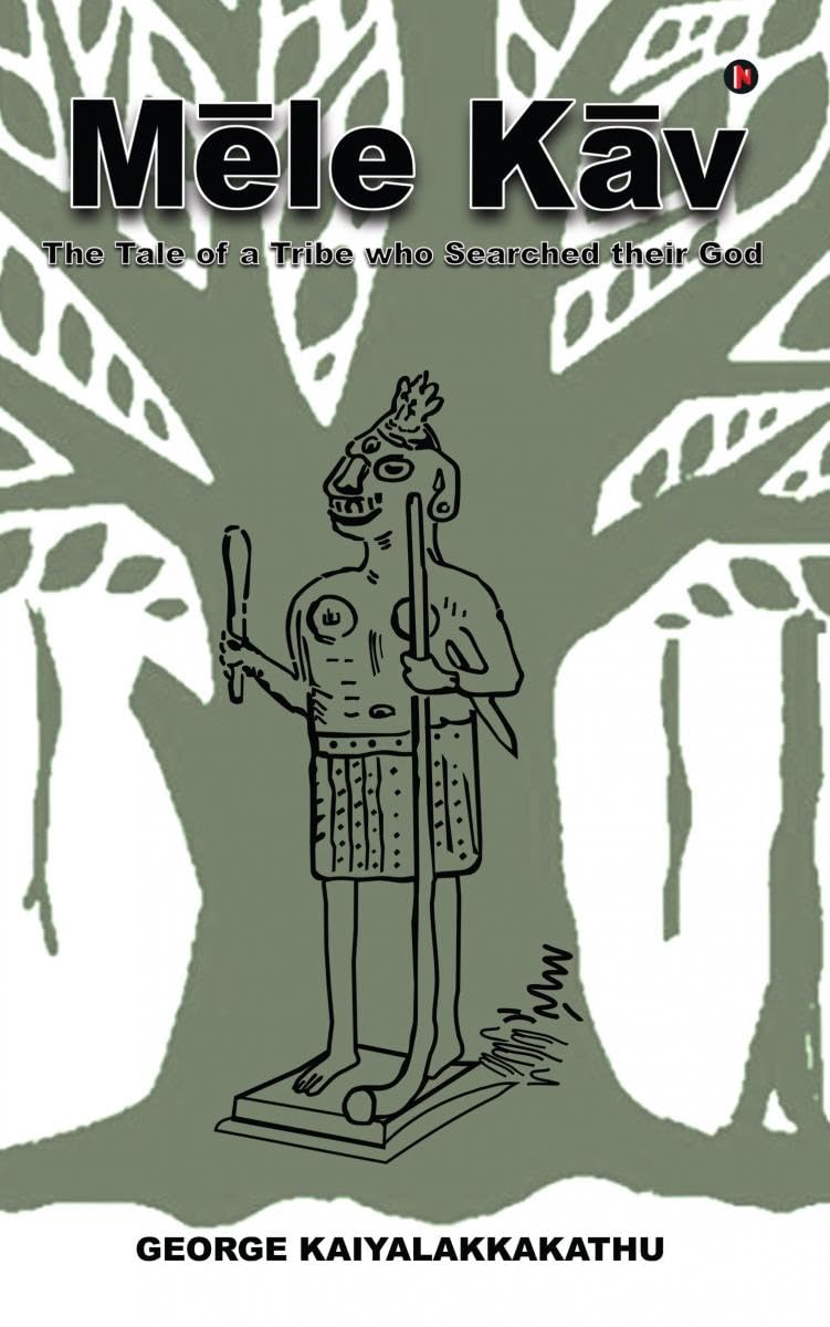 Mle Kv : The Tale of a Tribe who Searched their God