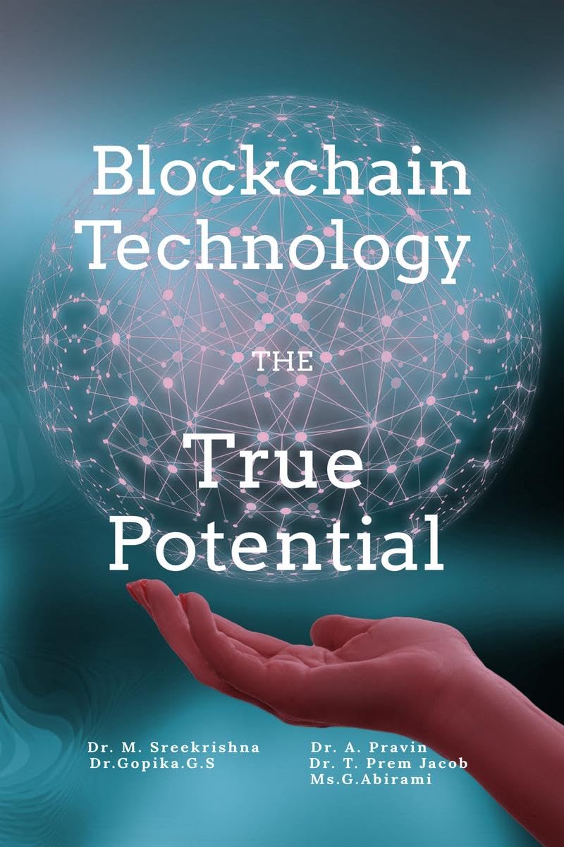 Blockchain Technology the True Potential