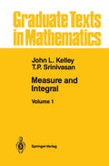 Measure and Integral: Volume 1 (Graduate Texts in Mathematics, 116)