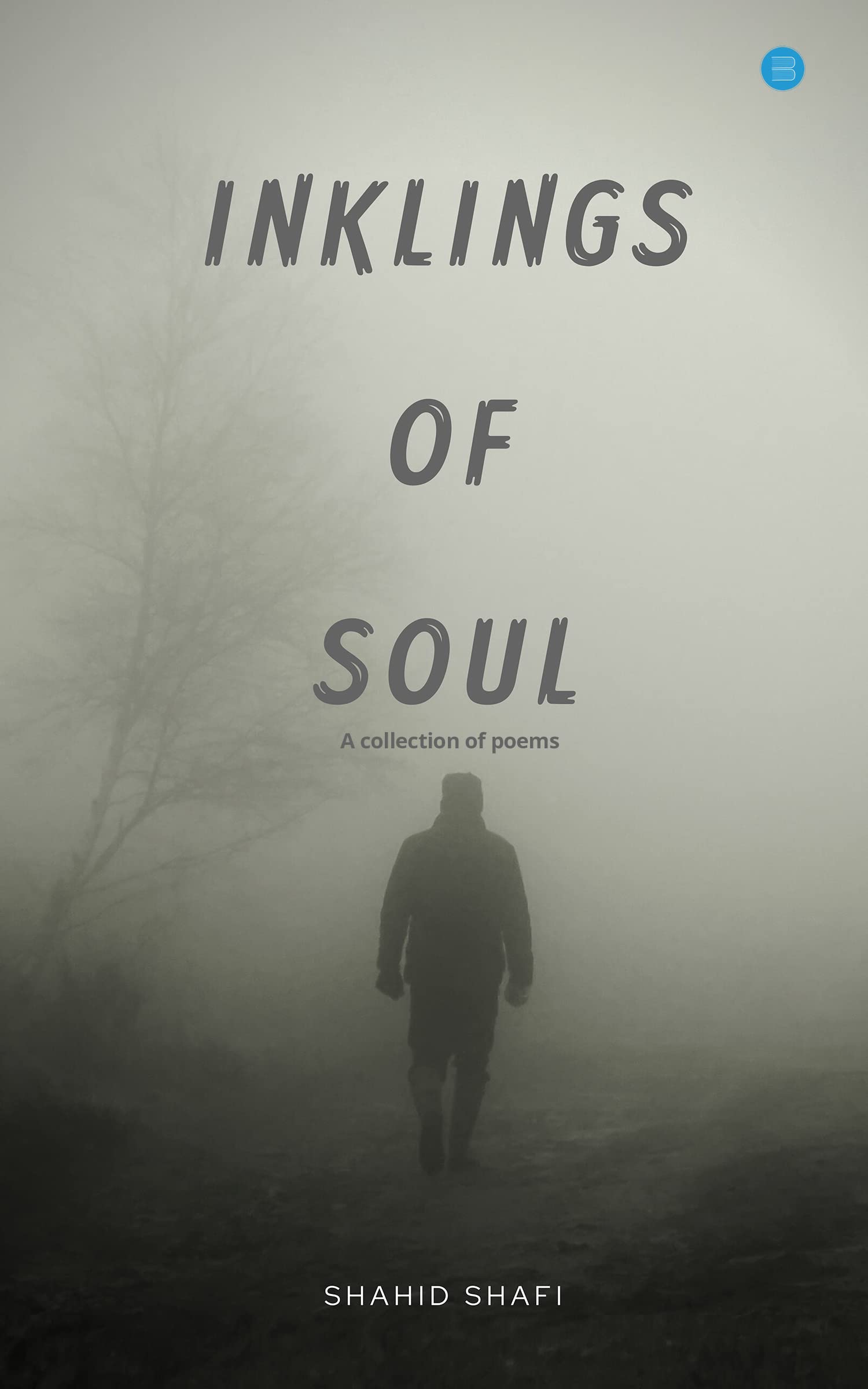 Inklings of Soul