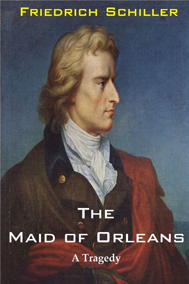 The Maid Of Orleans