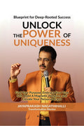 Unlock The Power of Uniqueness: Blueprint for Lifelong Success