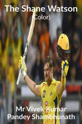 The Shane Watson (Color)