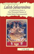 Lalita Sahasranama: A Comprehensive Study of 1000 Names of Lalita MahaTripurasundari: 2 (Tantra in Contemporary Researche S.)