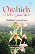 Orchids of Telangana State: A Field Guide for Identification (Black & White Edition)