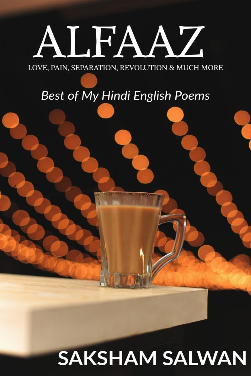 Alfaaz : Hindi English Poems That Must Be Read