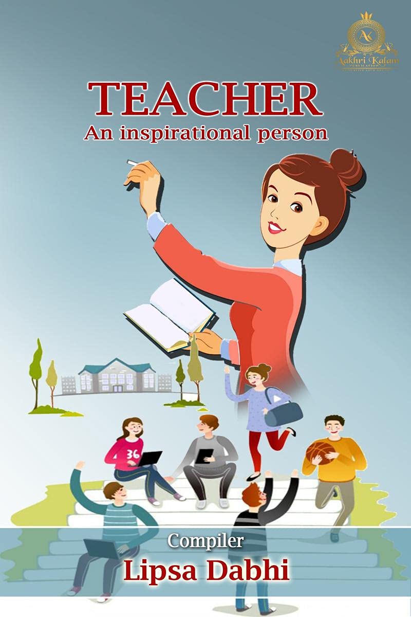 Teacher : A Inspirational Person