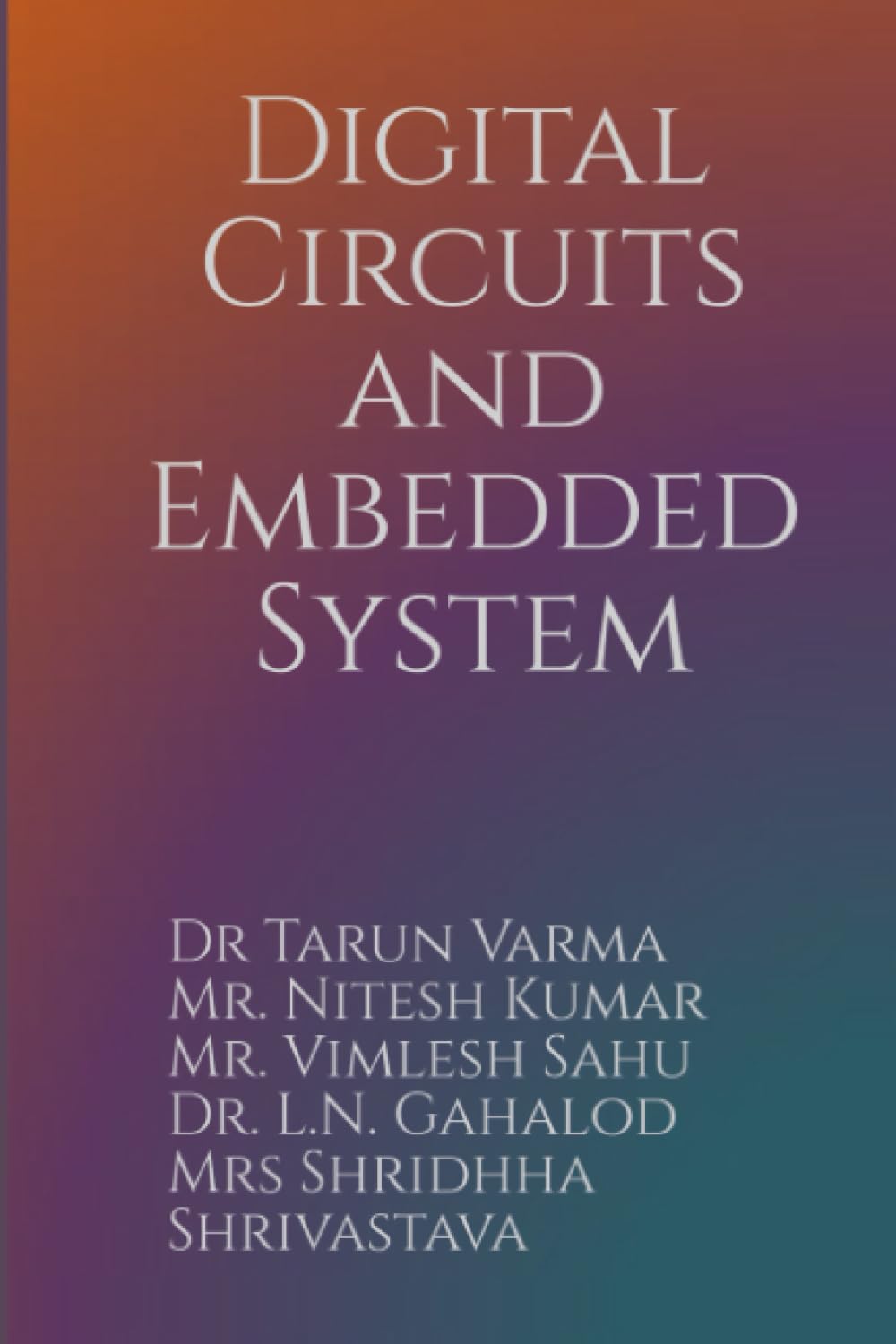 Digital Circuits and Embedded System