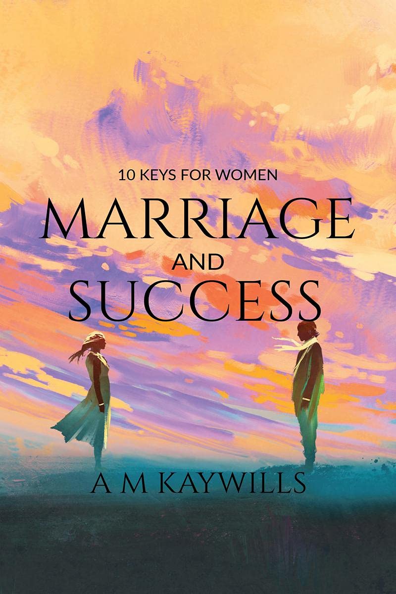 10 Keys For Women Marriage And Success