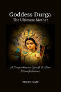 Goddess Durga: The Ultimate Mother