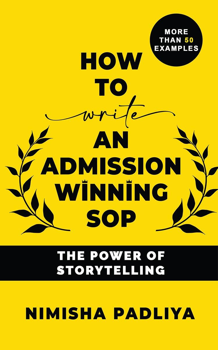 HOW TO WRITE AN ADMISSION WINNING SOP : The Power of Storytelling