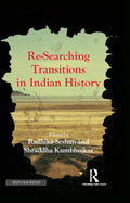 Researching Transitions in Indian History