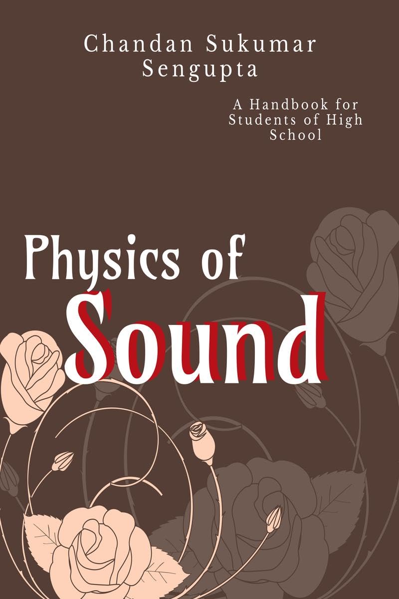 Physics of Sound: A Handbook for Students of High School