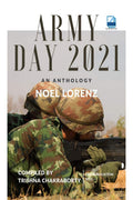 Army Day 2021 : An Anthology