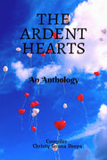 The Ardent Hearts : An Anthology