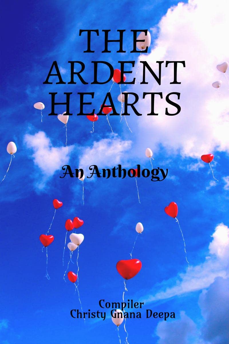 The Ardent Hearts : An Anthology