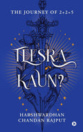 Teesra Kaun? : The Journey of 2+2=5